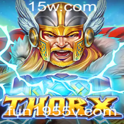 Descubra o Empolgante Mundo de ThorX: O Jogo que está Conquistando 2023
